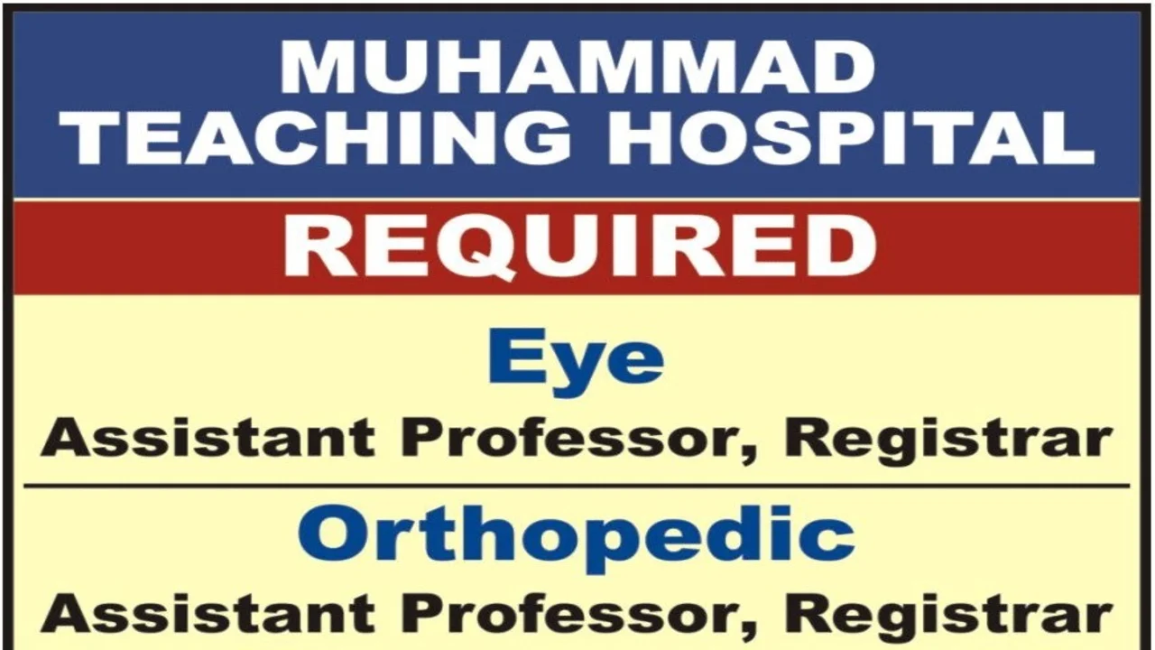 Muhammad Teaching Hospital Jobs 2023 Advertisement